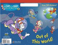 Out of This World! (Dr. Seuss/Cat in the Hat)