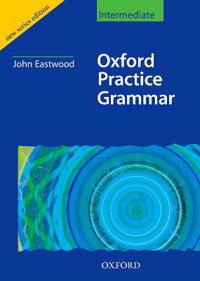 Oxford Practice Grammar Intermediate: Without Key