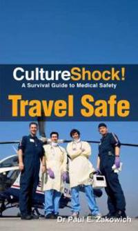 Culture Shock! Travel Safe