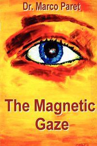 The Magnetic Gaze