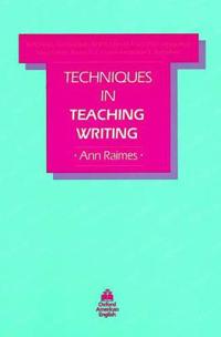 Techniques in Teaching Writing