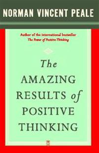 The Amazing Results Through Positive Thinking