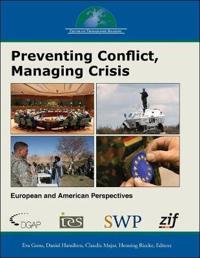 Preventing Conflict, Managing Crisis
