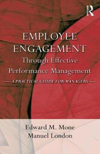 Employee Engagement Through Effective Performance Management