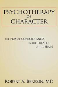 Psychotherapy of Character