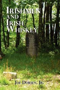 Irishmen and Irish Whiskey