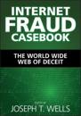Internet Fraud Casebook