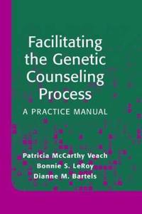 Facilitating the Genetic Counseling Process