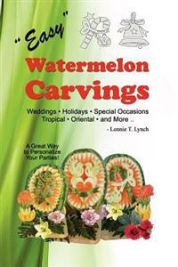 Easy Watermelon Carvings