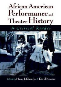 African American Performance and Theatre History