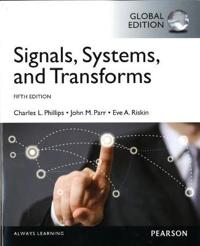 Signals, Systems,Transforms: International Edition