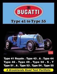 Bugatti Type 41 to Type 55
