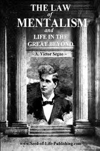 The Law of Mentalism & Life in the Great Beyond