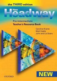 New Headway: Pre-Intermediate Third Edition: Teacher's Resource Book