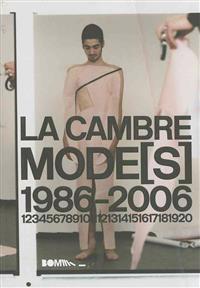 La Cambre Modes, 1986-2006