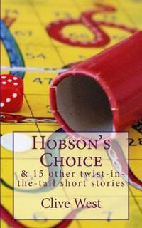 Hobson's Choice and 15 Other Twist-in-the-Tail Short Stories