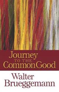 Journey to the Common Good