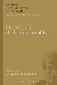 Proclus - On the Existence of Evils