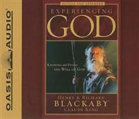 Experiencing God: Knowing and Doing the Will of God