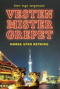 Vesten mister grepet - Sten Inge Jørgensen | Inprintwriters.org