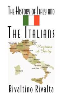 The History of Italy and the Italians
