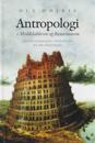 Antropologi I Middelalderen Og Renaessancen: Kristendommen, Teologien Og de Fremmede