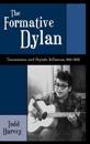 The Formative Dylan