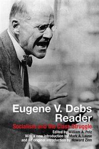 Eugene V. Debs Reader