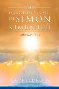 The Quantum Vision of Simon Kimbangu