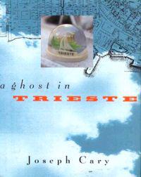 A Ghost in Trieste