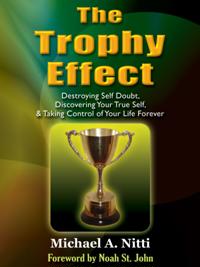 The Trophy Effect