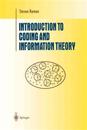 Introduction to Coding and Information Theory