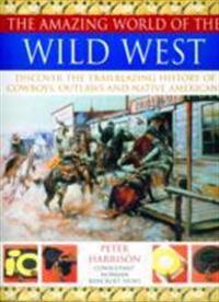 The Amazing World of the Wild West