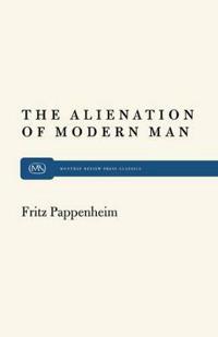 The Alienation of Modern Man