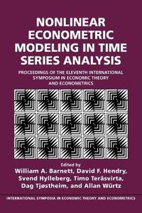 Nonlinear Econometric Modeling in Time Series
