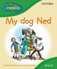 Read Write Inc. Home Phonics: My Dog Ned: Book 2c