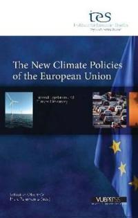 The New Climate Policies of the European Union