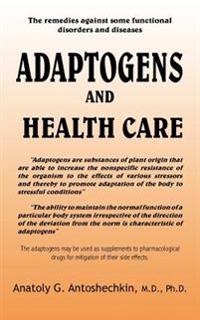 Adaptogens And Health Care