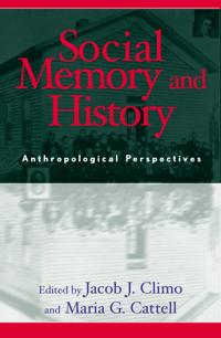 Social Memory and History