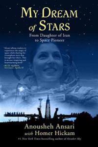 My Dream of Stars: From Daughter of Iran to Space Pioneer