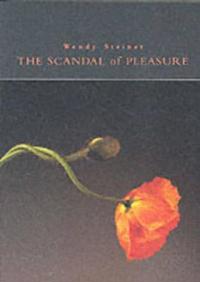 The Scandal of Pleasure