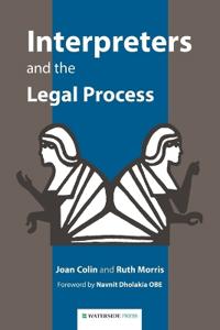 Interpreters And the Legal Process