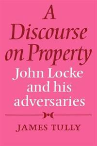 A Discourse on Property