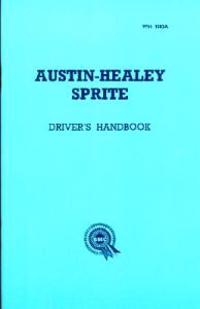 Austin-healey Sprite Mk1 Frog Owner Handbook