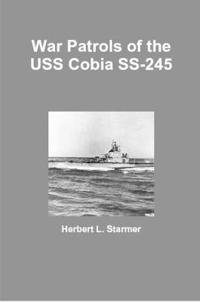 War Patrols of the USS Cobia SS-245
