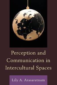 Perception and Communication in Intercultural Spaces
