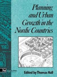 Planning and Urban Growth in the Nordic Countries