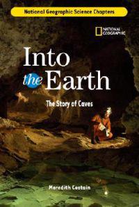 Into the Earth: The Story of Caves