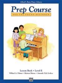 Alfred's Basic Piano Prep Course Lesson Book, Bk E