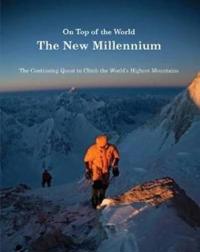 On top of the world - the new millennium